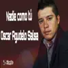 Oscar Agudelo Salsa - Nadie Como Tu - Single